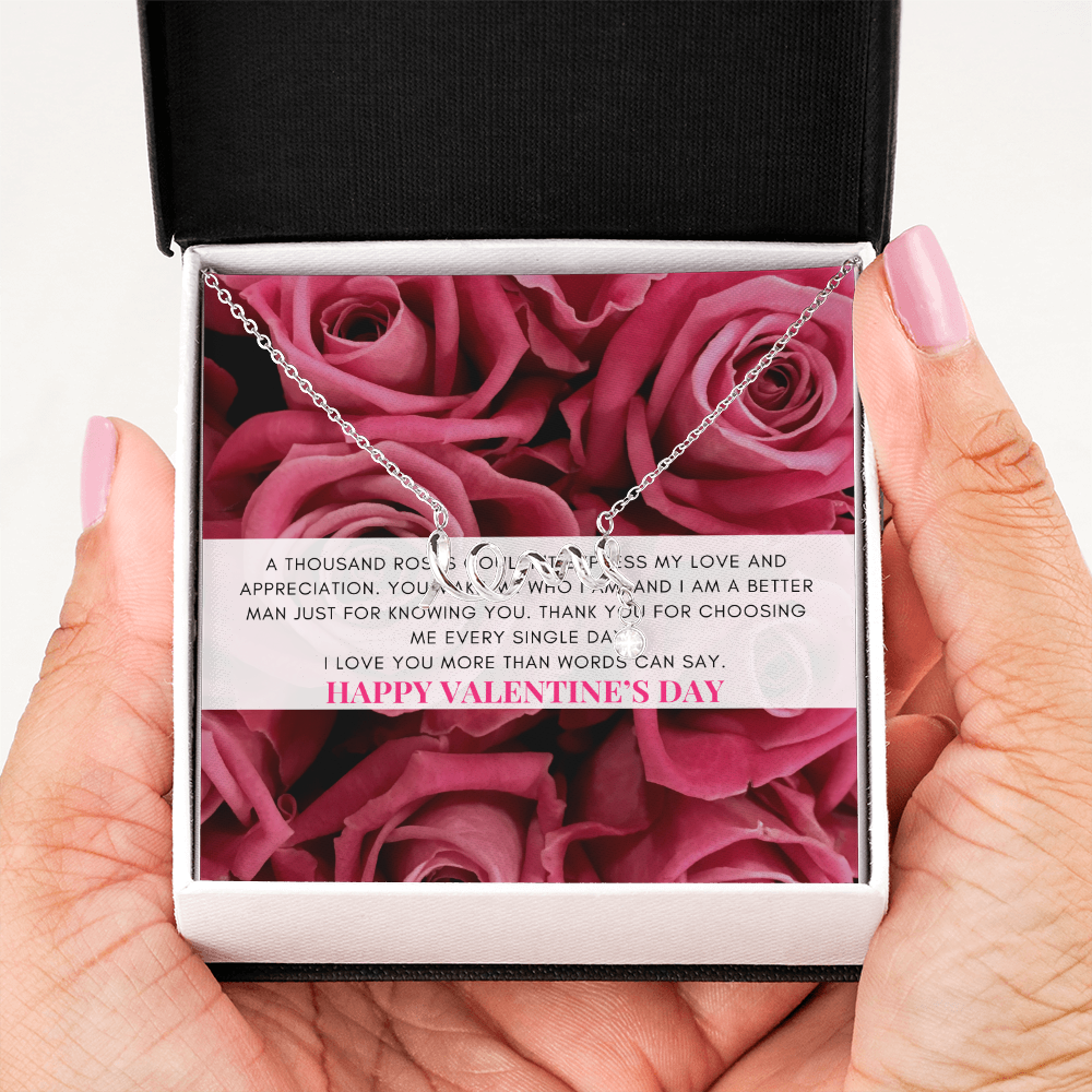 Love Script Signature Necklace | A thousand roses couldn't express my love | Valentine's Day Message