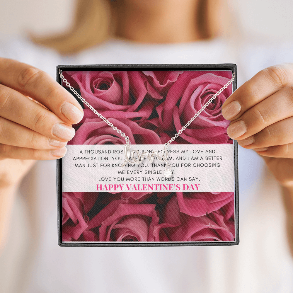 Love Script Signature Necklace | A thousand roses couldn't express my love | Valentine's Day Message